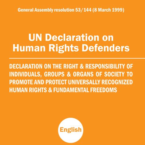 UN declaration of human rights defenders (ENGLISH)